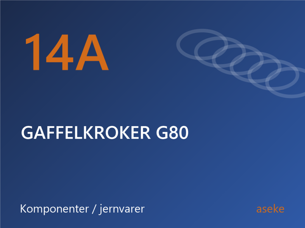 14A Gaffelkroker G80