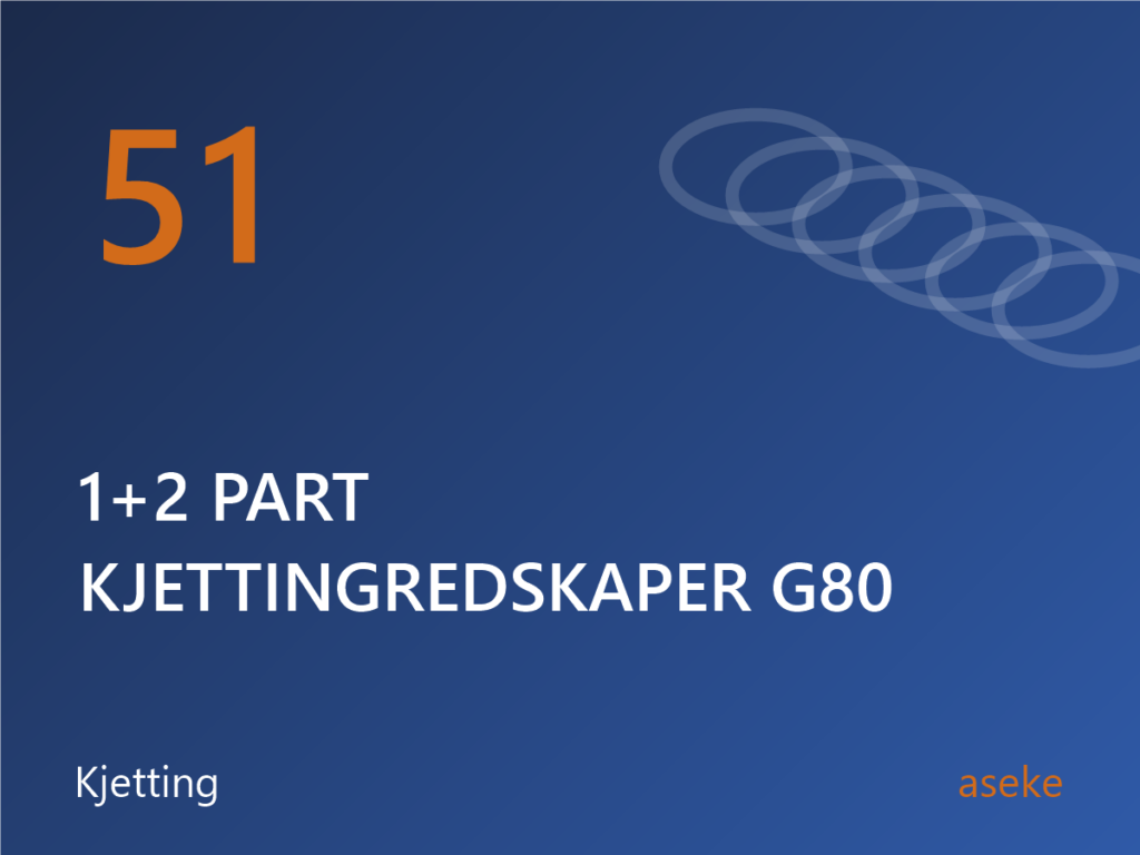 51 1+2 part kjettingredskaper G80